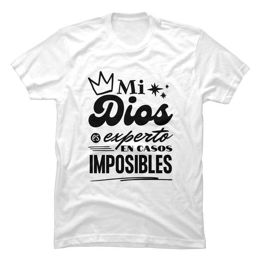 Camiseta Cristiana Mi Dios es Experto en Casos Imposibles