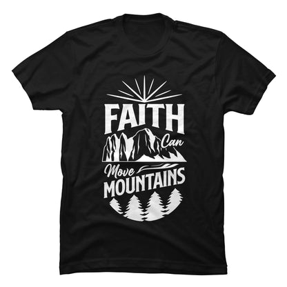 Camiseta  Cristiana  La  Fé Mueve Montañas