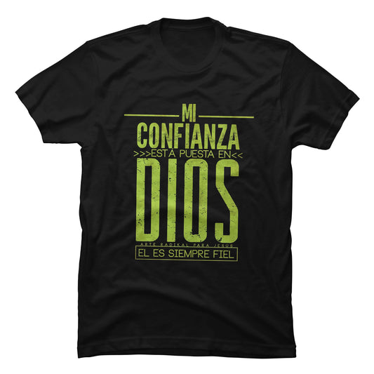 Camiseta Cristiana Mi Confianza Esta Puesta en Dios