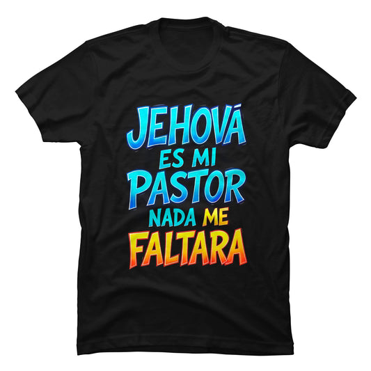 Camiseta Cristiana El Señor es Mi Pastor