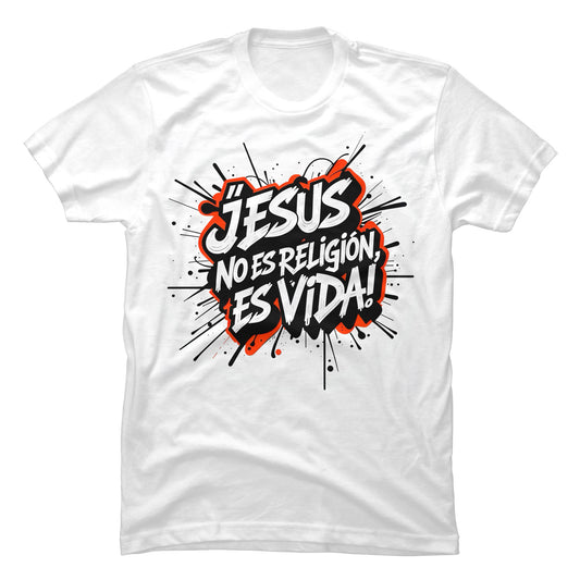 Camiseta Cristiana Jesús no es religión es Vida